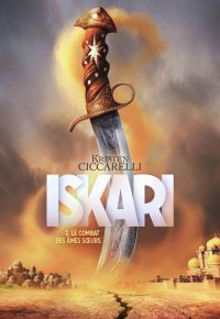 Iskari (Tome 2) - Le combat des âmes sœurs