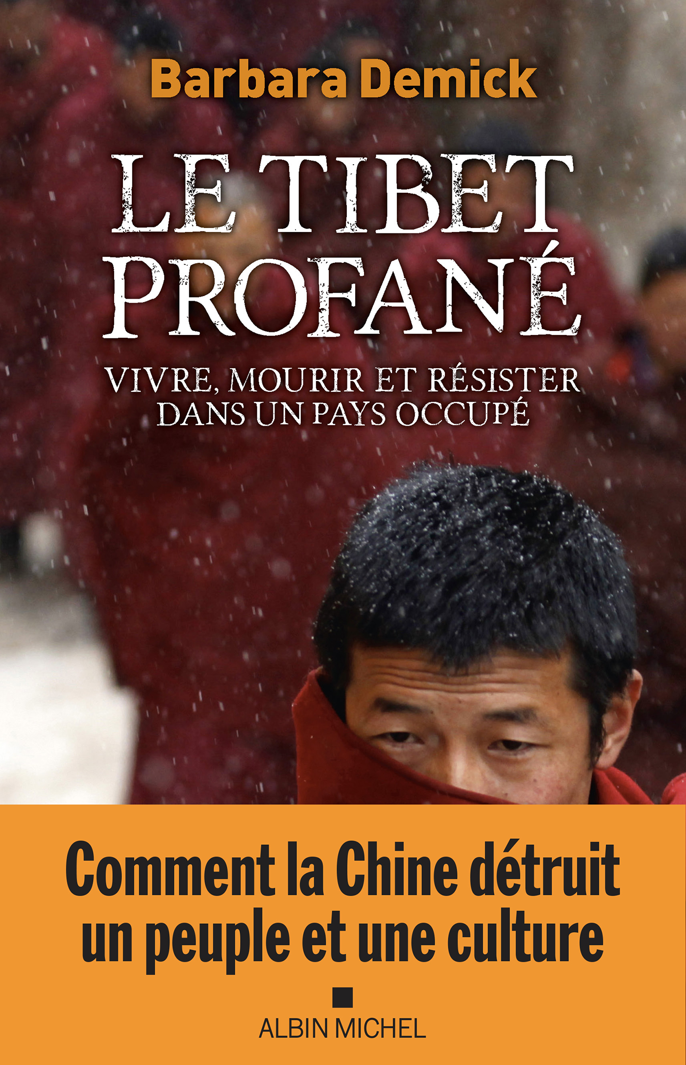 Le Tibet profané
