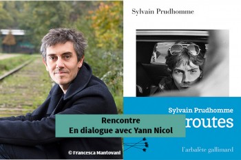 Sylvain Prudhomme - Rencontre