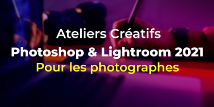 Photoshop & Lightroom | Ateliers créatifs pour photographes
