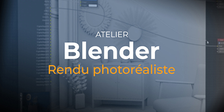 Blender | Atelier rendu photoréaliste