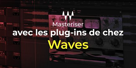 Plug-ins Waves | Le mastering