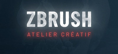 ZBrush 2021 | Atelier créatif