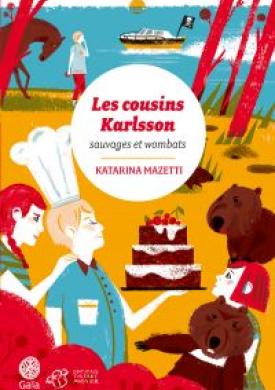Les cousins Karlsson Tome 2 - Sauvages et Wombats