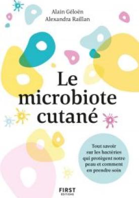 Le Microbiote cutané - tout savoir sur les bactéries qui vivent sur notre peau