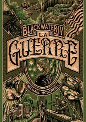 Blackwater 4 – La Guerre