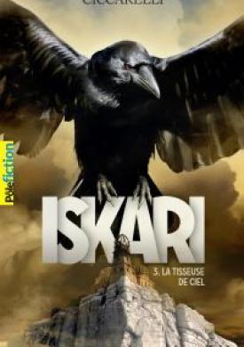 Iskari (Tome 3) - La Tisseuse de Ciel