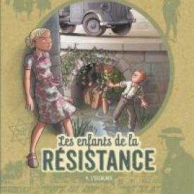 Les Enfants de la Résistance - Tome 4 - L'Escalade