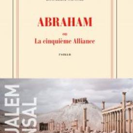 Abraham ou La cinquième Alliance