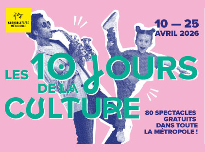 Les 10 jours de la culture du 10 au 25 avril 2026
