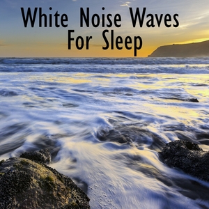 White Noise Waves For Sleep