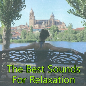 The Best Sounds For Relaxation
