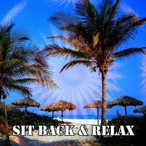 Sit Back &amp; Relax