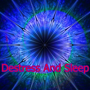 Destress And Sleep