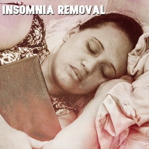 Insomnia Removal
