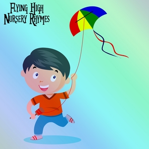 Flying High Nursery Rhymes