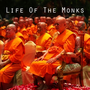 Life Of The Monks
