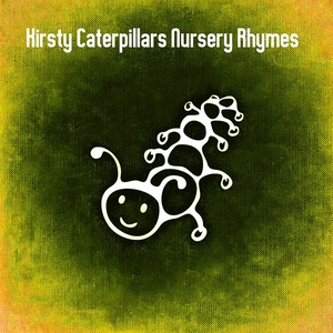 Kirsty Caterpillars Nursery Rhymes