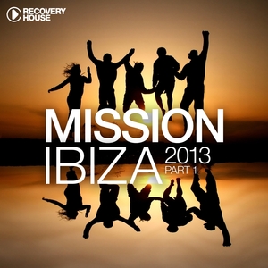 Mission Ibiza 2013, Pt. 1