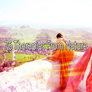 76 Therapies From Nature