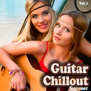 Guitar Chillout Summer, Vol. 1