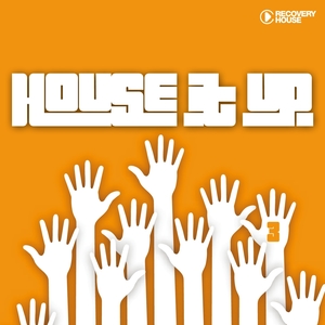 House It up, Vol. 3