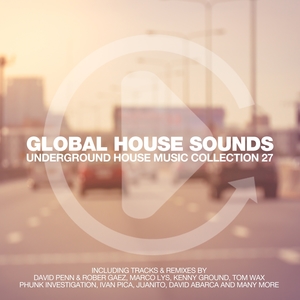 Global House Sounds, Vol. 27
