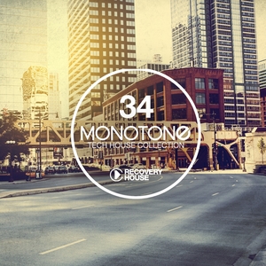 Monotone, Vol. 34 - Tech House Selection