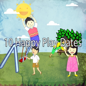 10 Happy Play Dates