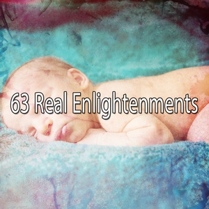 63 Real Enlightenments