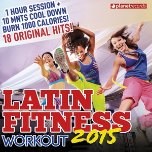 Latin Fitness 2015 - Workout Party Music