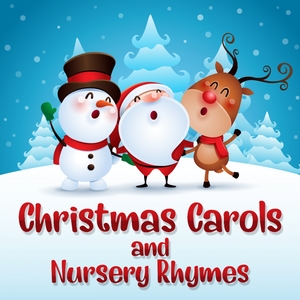 Christmas Carols &amp; Nursery Rhymes