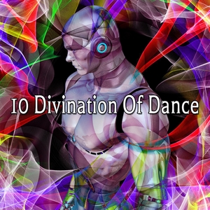 10 Divination Of Dance