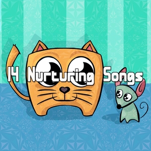 14 Nurturing Songs