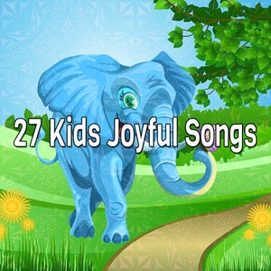 27 Kids Joyful Songs