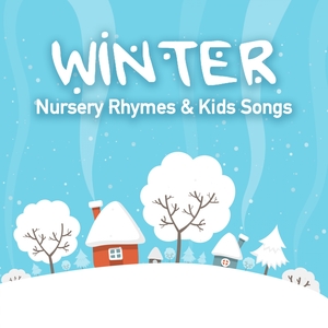 Winter Nursery Rhymes &amp; Kids Songs