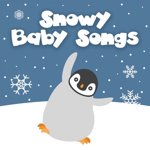 Snowy Baby Songs