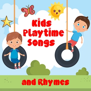 Kids Playtime Songs and Rhymes