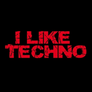 I Like Techno