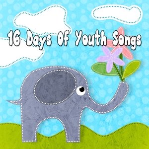 16 Days of Youth Songs