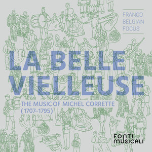 La belle vielleuse: The Music of Michel Corrette (1707 – 1795)