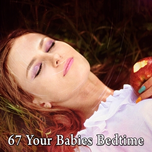 67 Your Babies Bedtime