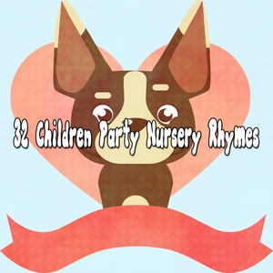 32 Children Party Nursery Rhymes