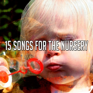 15 Songs for the Nursery