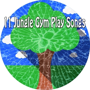 11 Jungle Gym Play Songs