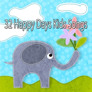 32 Happy Days Kids Songs