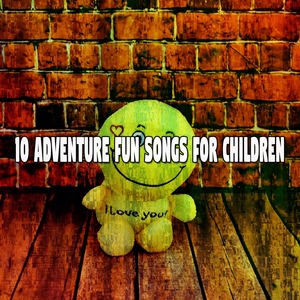 10 Adventure Fun Songs for Children