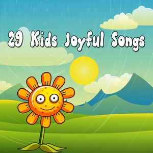 29 Kids Joyful Songs