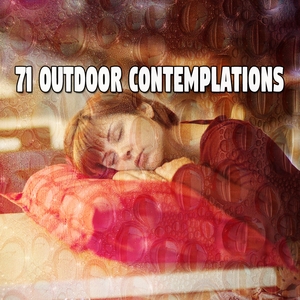 71 Outdoor Contemplations