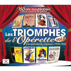 Les triomphes de l'opérette, Vol. 1 (1930-1944)